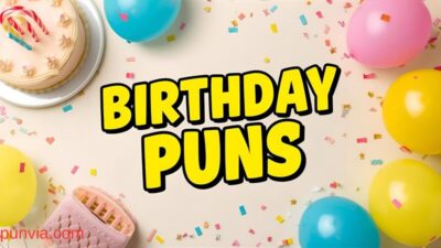 Birthday Puns